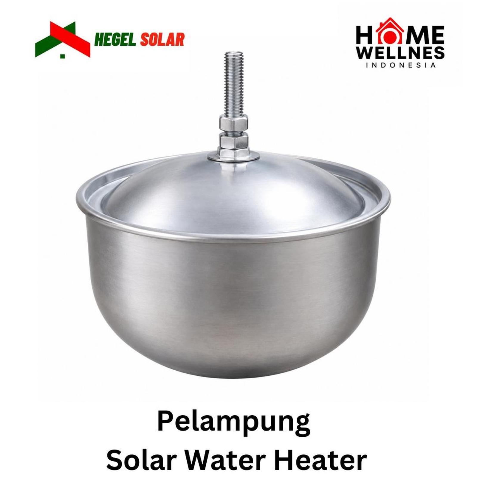 Pelampung Hegel Solar Water Heater | Float Valve Tangki Solar Water Heater